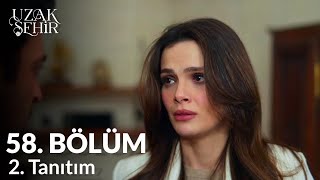 Uzak Şehir 58. 2. Tanıtım Alya Bu Teklifi Duyarsa Her Şey Biter Mi?