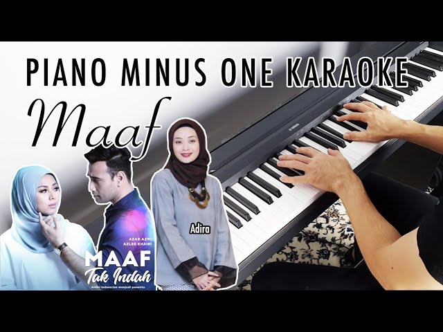 Maaf - ADIRA SUHAIMI | OST Maaf Tak Indah (Piano Karaoke) class=