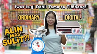 Digital Scale vs Ordinary Scale — Alin ang Mas Sulit na Timbangan para sa Tindahan?
