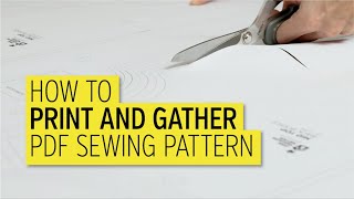 How to Print and Assemble the PDF Sewing Pattern