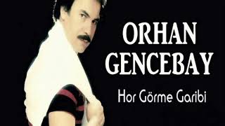 Orhan Gencebay - Hor Görme Garibi Altyapı, Karaoke
