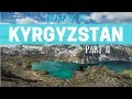 Trekking in Kyrgyzstan - Part Two