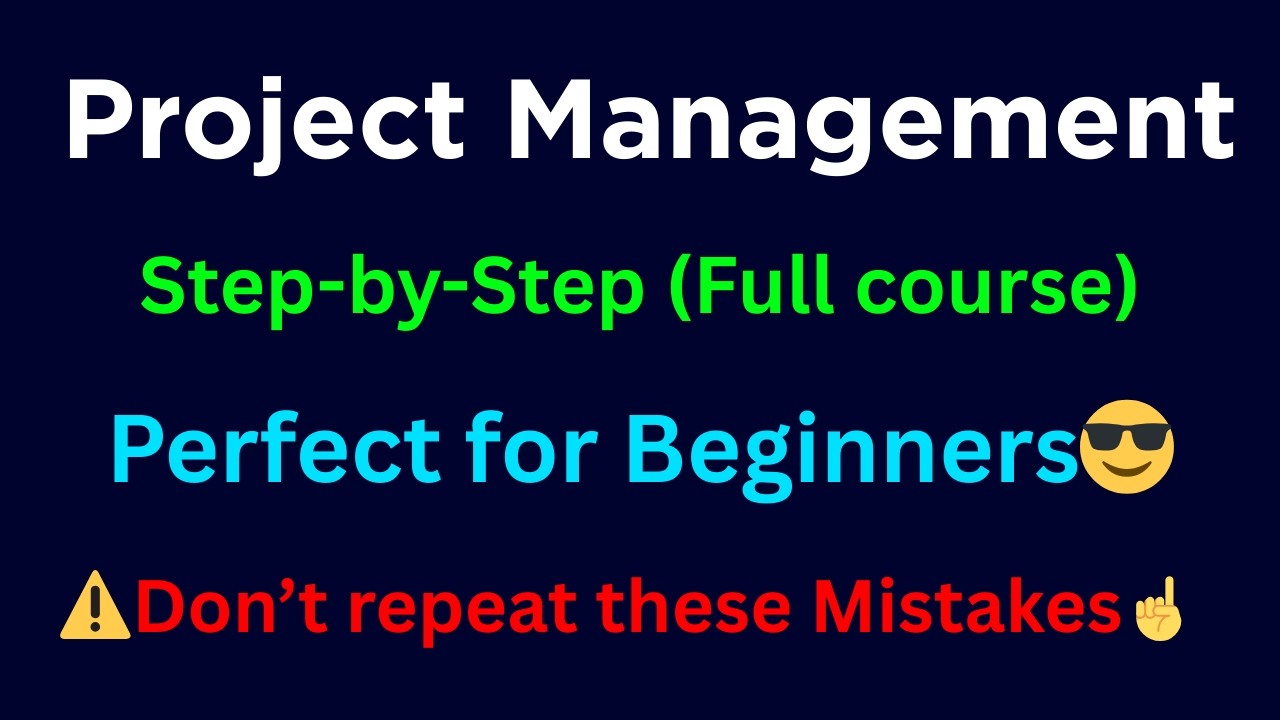 Learn How to Manage Projects Like Professionals | Full Course