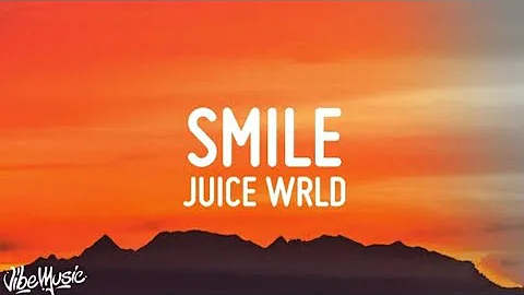 Juice WRLD - Smile (Lyrics) ft. The Weeknd