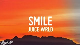 Juice WRLD - Smile (Lyrics) ft. The Weeknd
