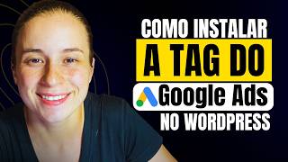 Como Instalar a Tag do Google Ads no WordPress