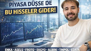 Asels Froto Enka Piyasa Düşse Bile Gidecek Hisseler