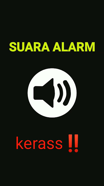 SUARA ALARM KERAS‼️