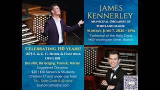 Concert: Celebrating 150 Years of the Holy Cross Cathedral Pipe Organ: James Kennerley