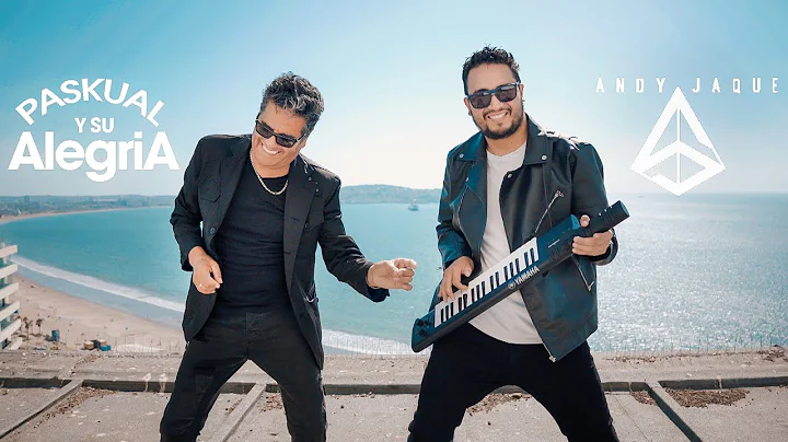 Mix Paskual Y Su Alegria  Andy Jaque Ft Pascual Ra...