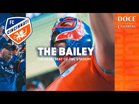 Doce | The Bailey, the Heartbeat of TQL Stadium