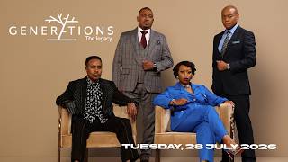 Generations, The Legacy Season 35 | Tuesday, 28 July 2026 | FULL EPISODE