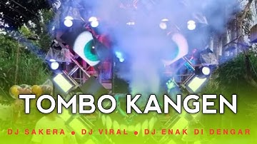 DJ SAKERA TOMBO KANGEN BY KESENIAN NUSANTARA MUSIC