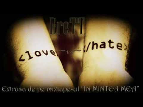 Brett - LOVE vs HATE ( Mixtape