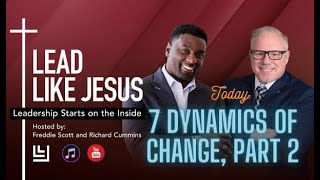 Lead Like Jesus: 7 Levels of Change Part 2