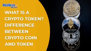 What is a Crypto Token? Difference between crypto coin and token