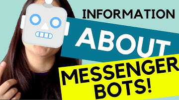 Information About Messenger Bots - Will it work for your business? (1/5)