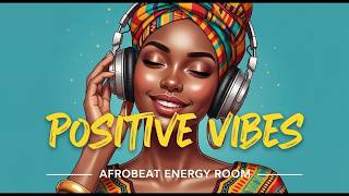 Activate Your Power Now ✨ Good Vibes, Success & Positive Energy | Afrobeat Morning Affirmations