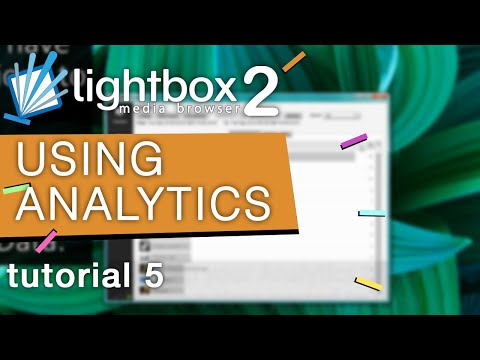 Lightbox 2 - Tutorial 5: Using Analytics