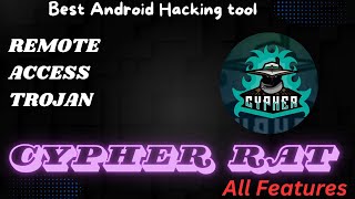 Exploring Cypher Rat: All Features of the Powerful Android Hacking Tool | Part 2 Information