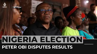 Peter Obi says he will prove he won Nigeria election
