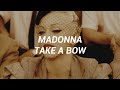 Madonna Take A Bow Sub Español 