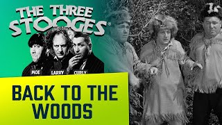 The THREE STOOGES - Ep. 23 - BackToTheWoods