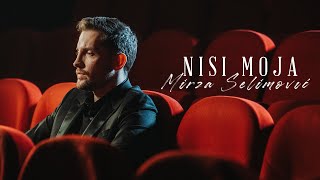 MIRZA SELIMOVIĆ - NISI MOJA ( VIDEO)