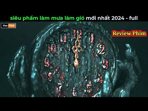 Siêu phẩm mới nhất 2024- Review phim full 2023 mới nhất