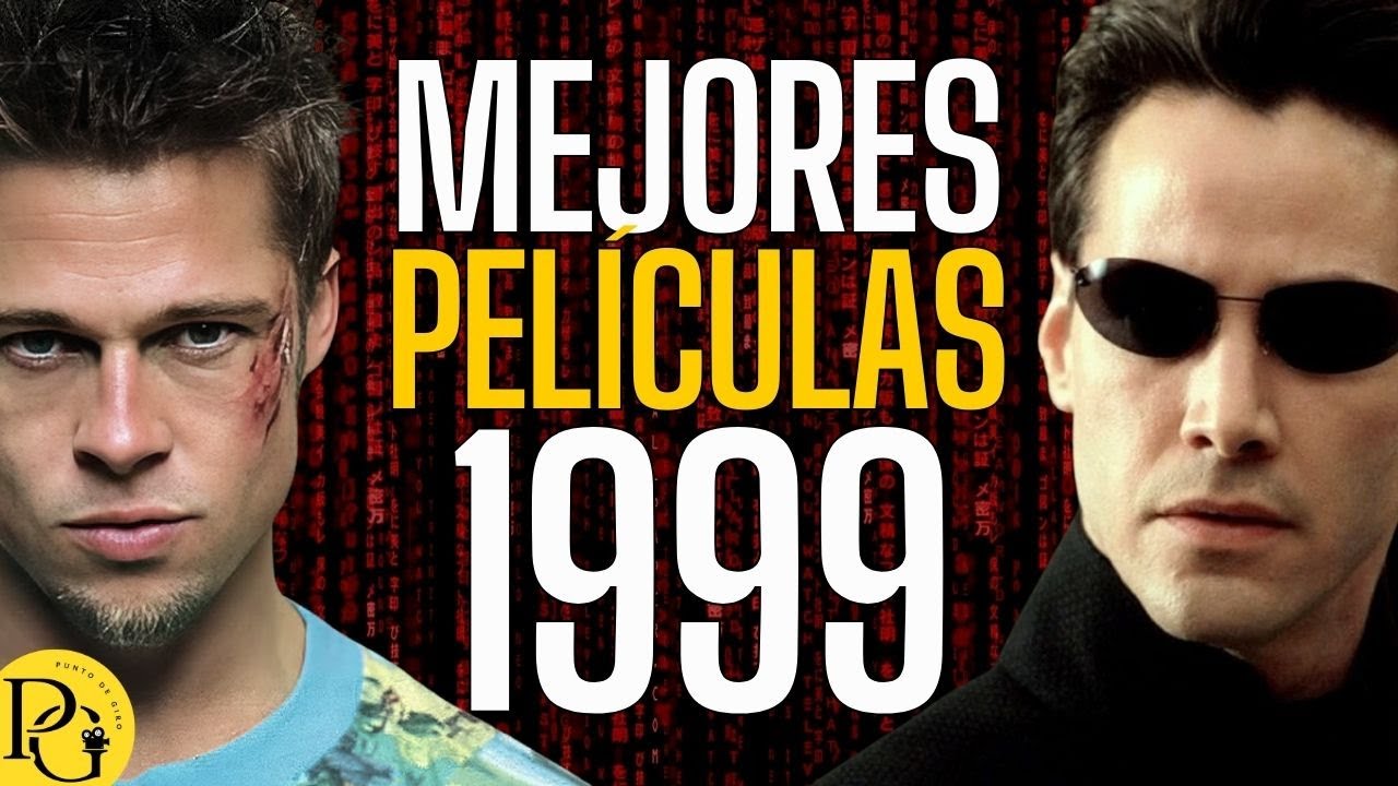 Las Películas Más Influyentes de 1999