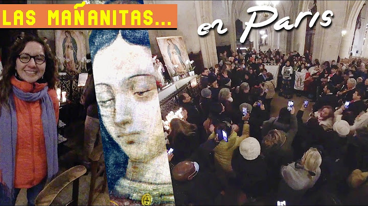 La Guadalupana bajó al Tepeyac... ¡de París! | Así se celebra el 12 de Diciembre