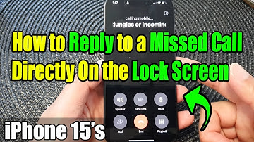 iPhone 15/15 Pro Max: How to Reply to a Missed Call Directly On the Lock Screen