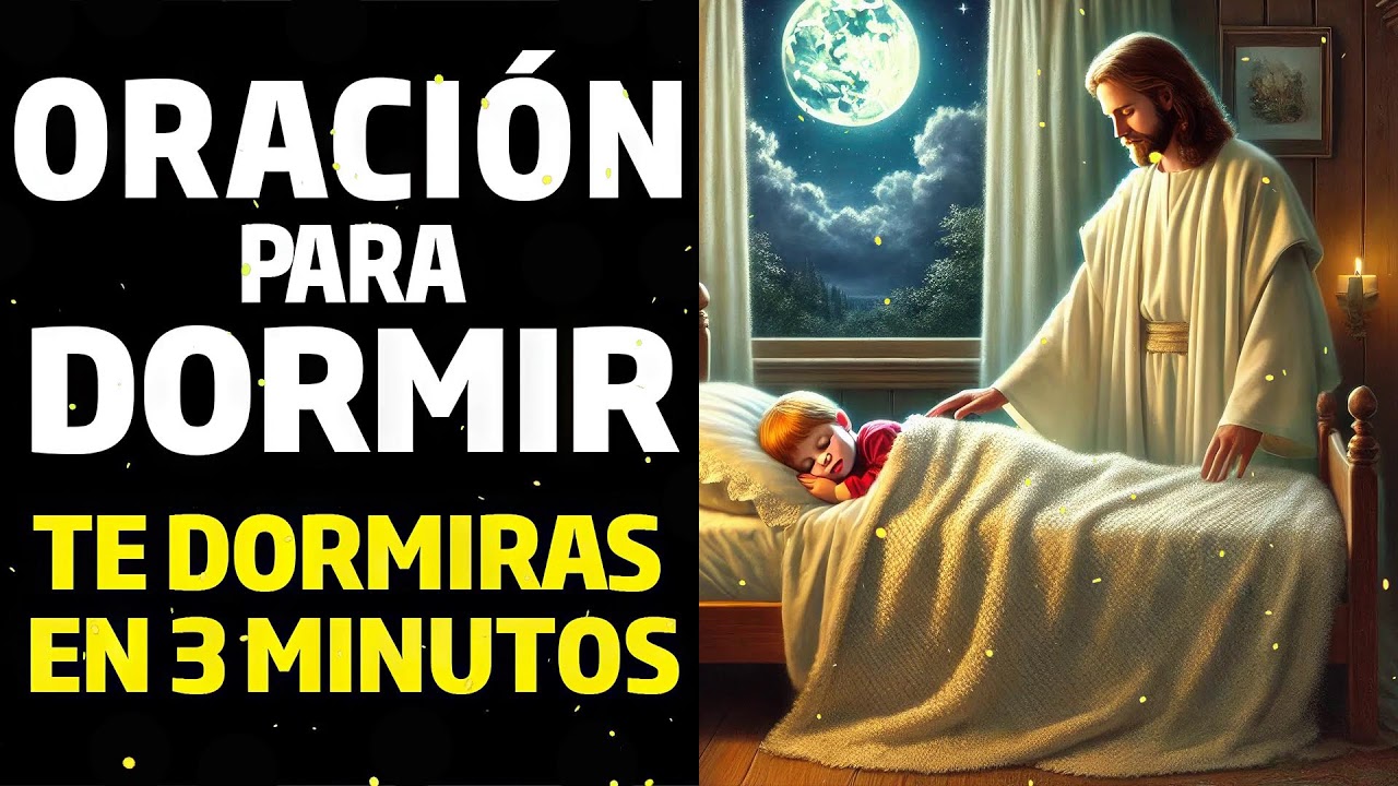 🌙✨ORACIÓN PARA DORMIR 28 DE NOVIEMBRE, ESCÚCHALA Y TE DORMIRÁS EN 3 MINUTOS🙏