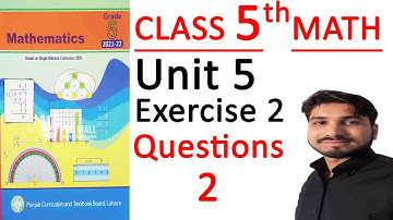 Class 5 Math, 5th Class Math’s Ch No 5 Exercise 2 Q No 2, 5th class Math Distance and Time