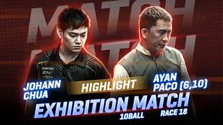 [HIGHLIGHT] 𝗝𝗢𝗛𝗔𝗡𝗡 𝗖𝗛𝗨𝗔 vs 𝗔𝗬𝗔𝗡 𝗣𝗔𝗖𝗢 (6,10)  | EXHIBITIONMATCH | Race 18