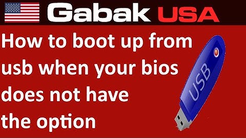 how to boot up from usb when your BIOS does not have the option