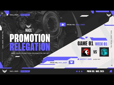 Qualification Match | NACL Promotion/Relegation (Split 1 2025) | CTG vs AMI