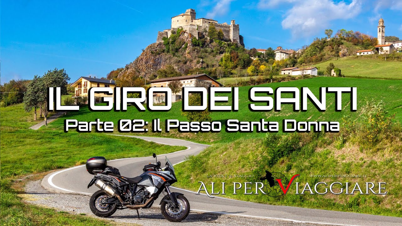 Il Giro dei Santi - Parte 02: Passo Santa Donna 1000 mt - YouTube