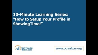 10 Minute Learning Series: How to Setup Your Profile in ShowingTime