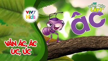 SỐ 15: Vần ăc, âc, uc, ưc | Cho bé làm quen với Tiếng Việt | DẠY TIẾNG VIỆT LỚP 1