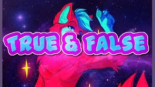 True & False: About My Channel (And Me!)