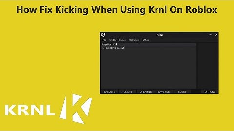 How Fix Kicking Problems | Tutorial | Krnl