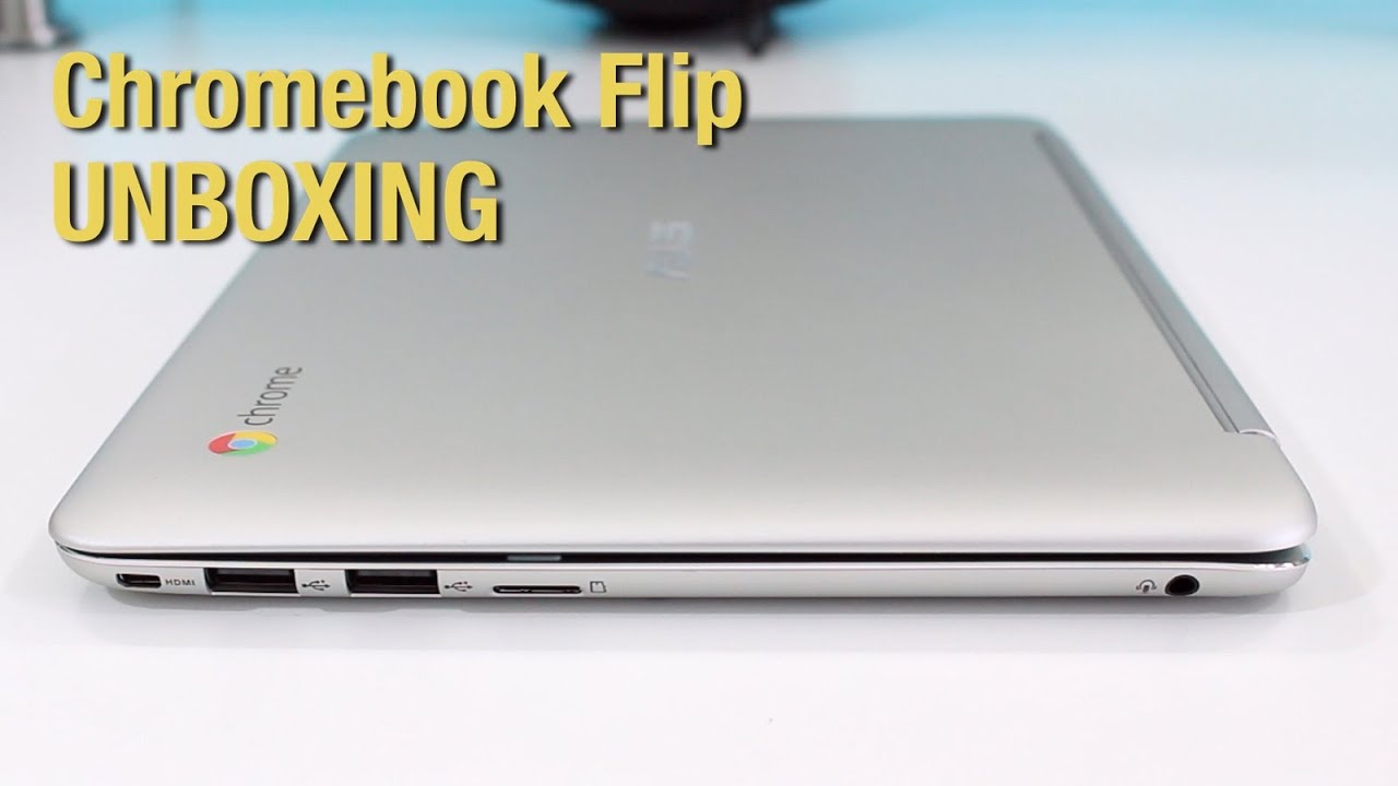 ASUS Chromebook Flip: Unboxing and hands-on