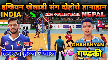 इन्डियन खेलाडी संग पर्यो हानाहान | Tip Top Help Nepal Vs Gandaki | Nva Volleyball