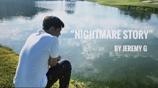 nightmare story - an original composition by Jeremy G