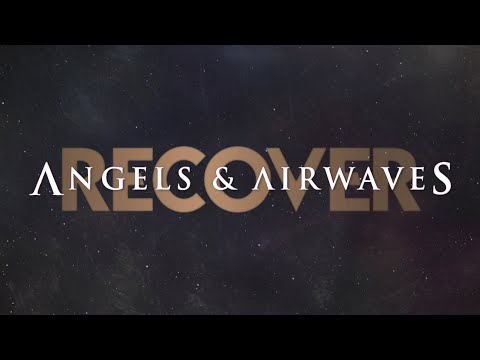 Angels & Airwaves | RECOVER