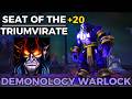Seat of the Triumvirate +20 | Diabolist Demonology Warlock (Midnight Season 1)