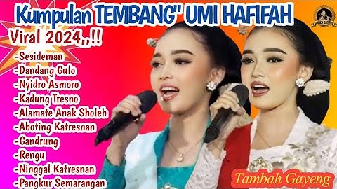 KUMPULAN TEMBANG"  UMI HAFIFAH Paling Gayeng.!
