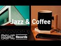Soothing Coffee Jazz: Relaxing Jazz Music to Enjoy Your Perfect Cup ☕