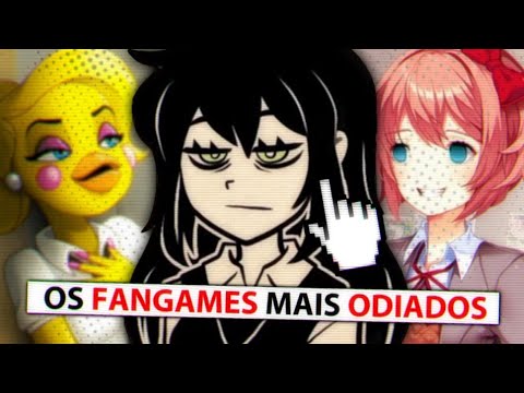 The Most HATED FANGAMES on the INTERNET